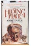 The Hiding Place by Corrie Ten Boom.