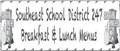 Southeast School District 247 Breakfast & Lunch Menus